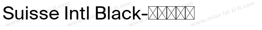 Suisse Intl Black字体转换